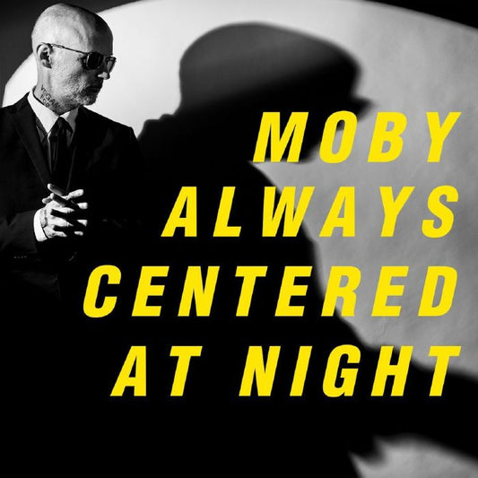 Moby - Always Centred At Night (Out 14/6/24)