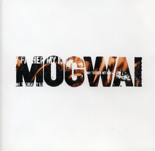Mogwai - My Father My King (RSD23 BLACK FRIDAY)
