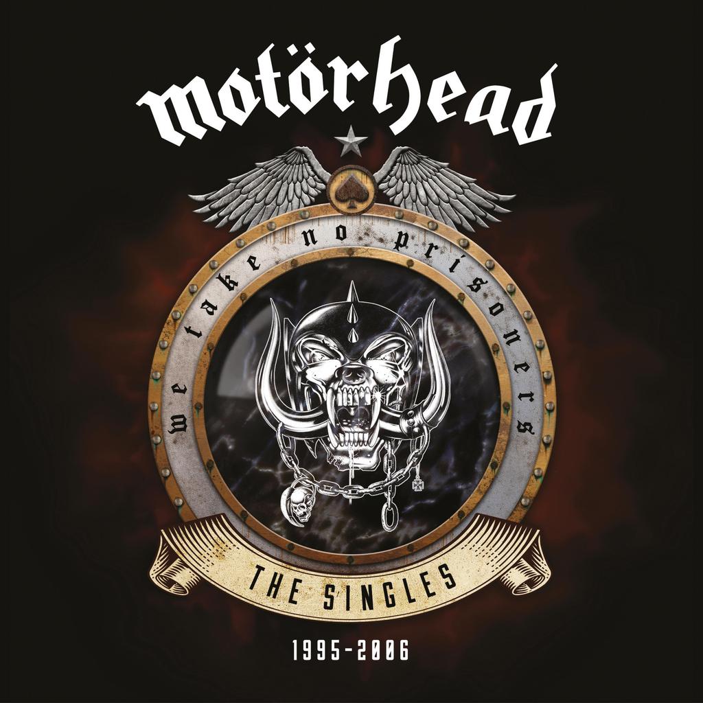 Motorhead - We Take No Prisoners The Singles 1995 - 2006