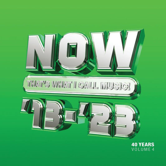 VA - NOW That's What I Call 40 Years: Volume 4 2013 - 2023 (Out 24/11/23)