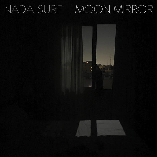 Nada Surf - Moon Mirror (Reflection)