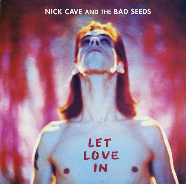 Nick Cave and the Bad Seeds - Let Love In