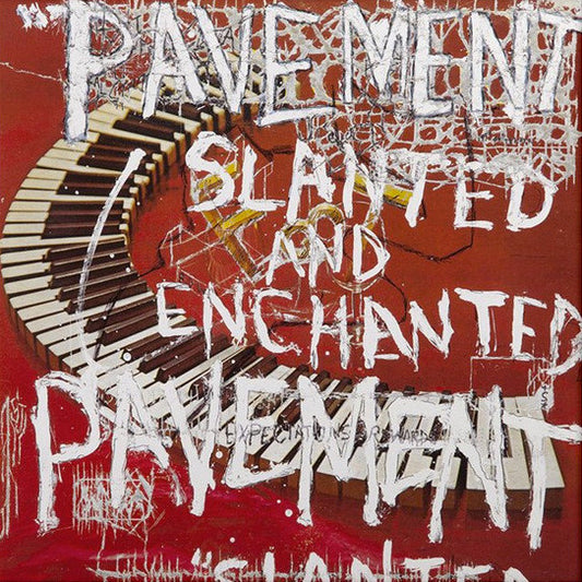 Pavement - Slanted & Enchanted