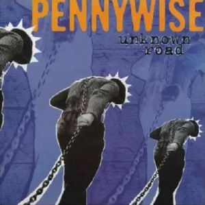 Pennywise - Unknown Road