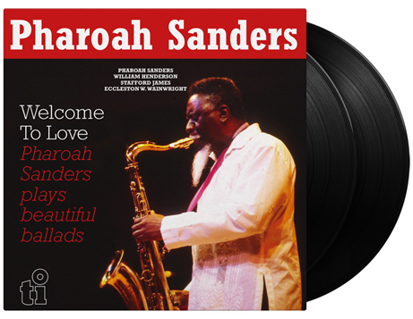 Pharoah Sanders - Welcome To Love