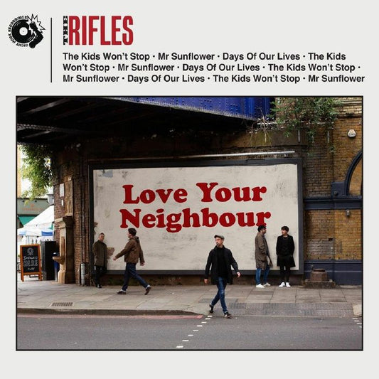 The Rifles - Love Your Neighbour (Out 5/7/24)
