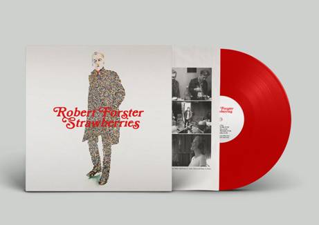 Robert Forster - Strawberries (Out 23/5/25)