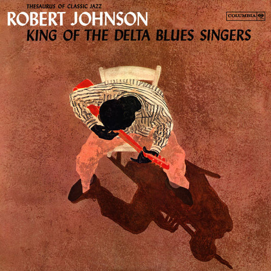 Robert Johnson - King of The Delta Blues Vol 1 & 2