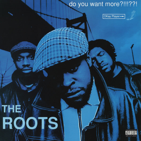 The Roots - Do You Want More