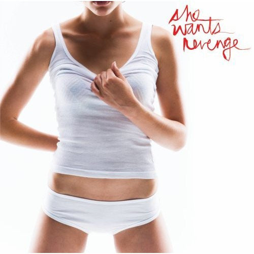 She Wants Revenge - She Wants Revenge