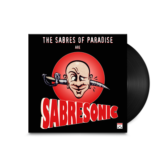 The Sabres Of Paradise - Sabresonic