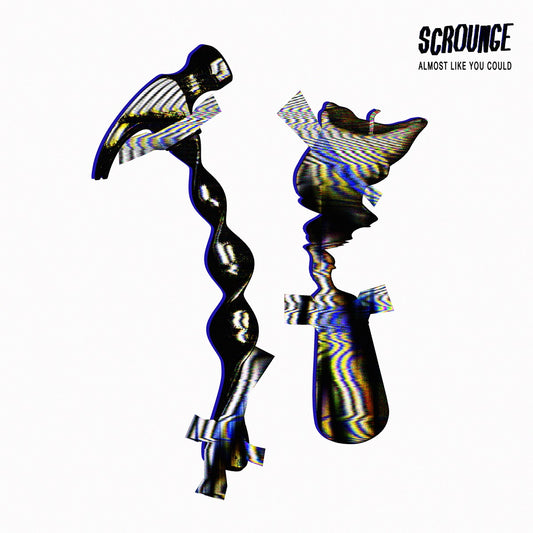 Scrounge - Almost Like You Could (Out 18/4/25)