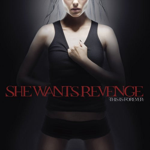 She Wants Revenge - This Is Forever (Out from 27/9/24)