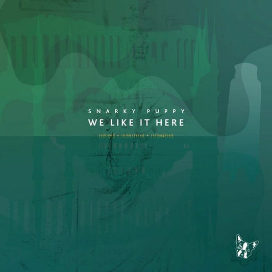 Snarky Puppy - We Like It Here (Remixed + Remastered + Reimagined)