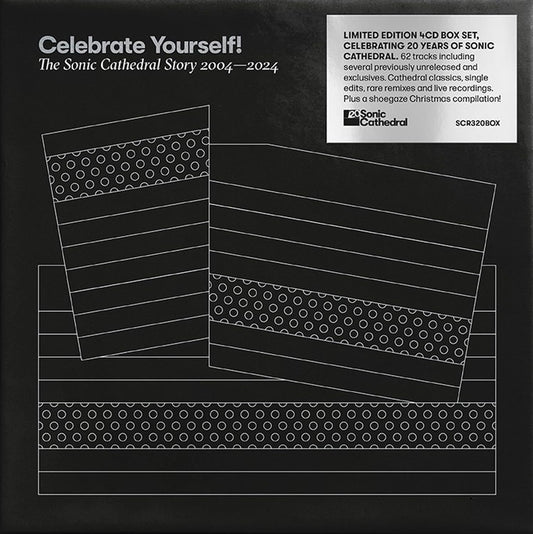 VA - Celebrate Yourself! The Sonic Cathedral Story 2004-2024 (Out 6/12/24)