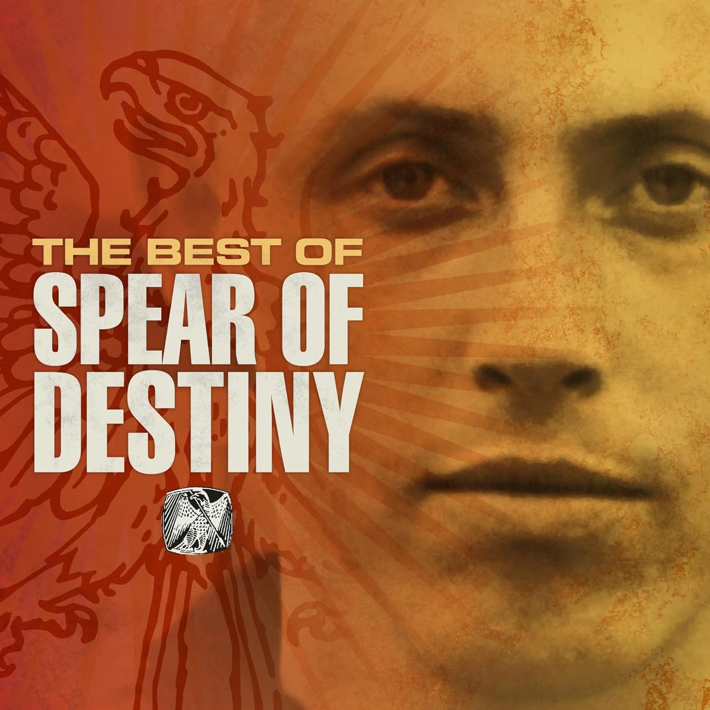 Spear Of Destiny - Best Of Spear Of Destiny: 40th Anniversary