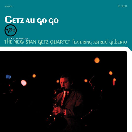 Stan Getz - Getz Au Go Go (Out 7/3/25)