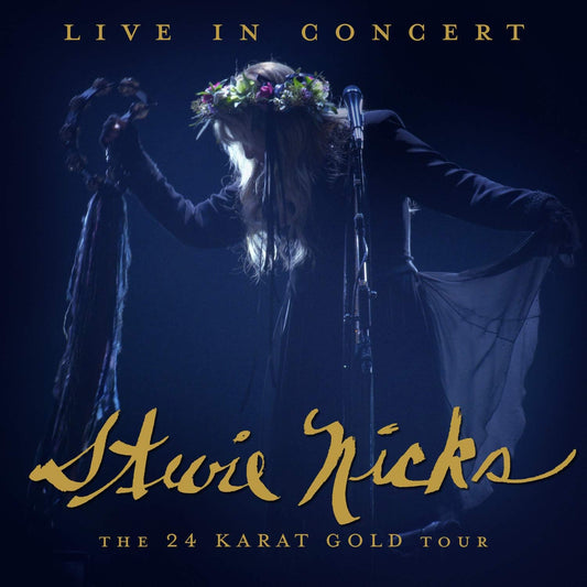 Stevie Nicks - The 24 Karat Gold Tour: Live in Concert