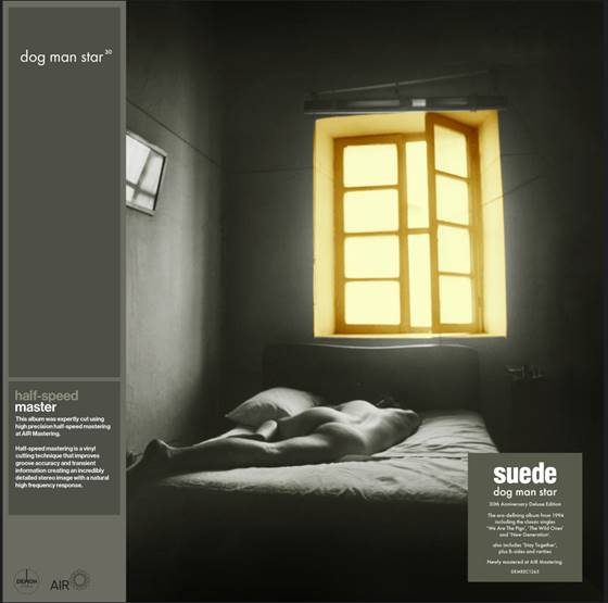 Suede - Dog Man Star: 30th Anniversary