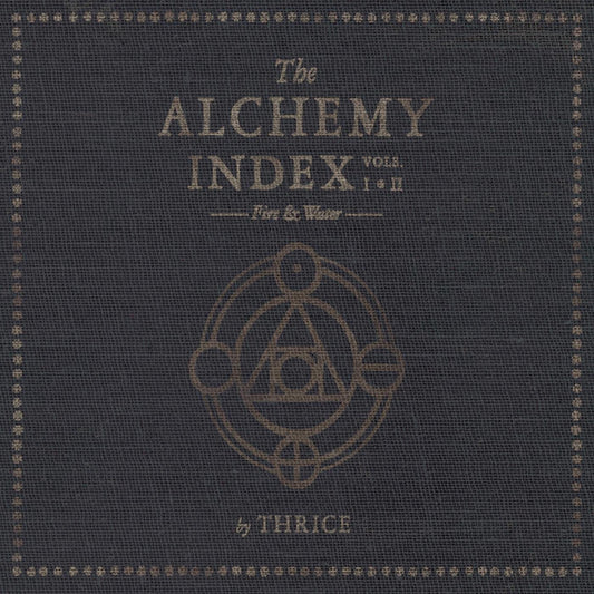 Thrice - Alchemy Index Vols I & II - Fire & Water (Out 5/12/25)