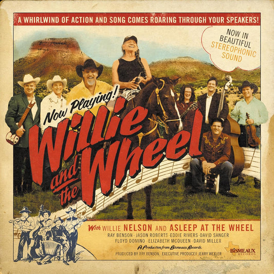 Willie Nelson - Willie and the Wheel: 15th Anniversary