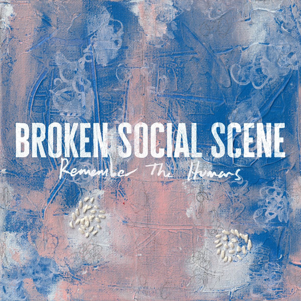 Broken Social Scene - Remember the Humans (Out 8/5/26)