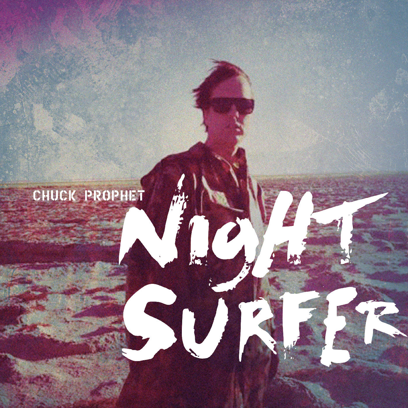 Chuck Prophet - Night Surfer