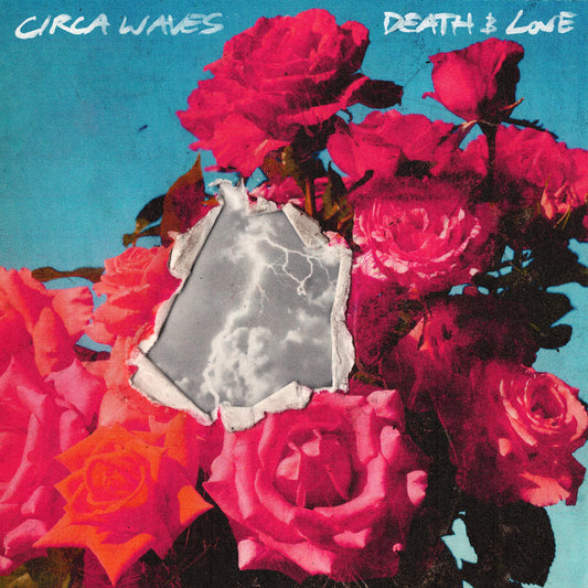 Circa Waves - Death & Love (Due from 24/10/25)