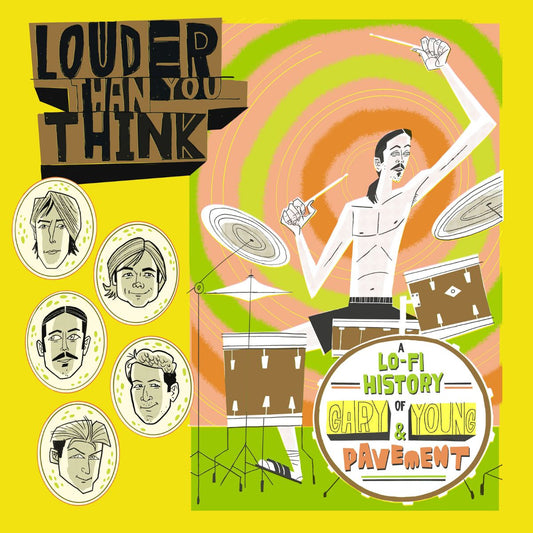 OST - Louder Than You Think: A Lo-Fi History of Gary Young & Pavement (Out from 30/1/26)