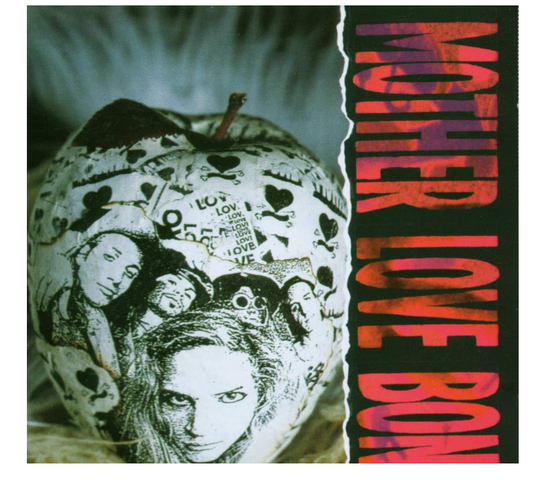 Mother Love Bone - Apple