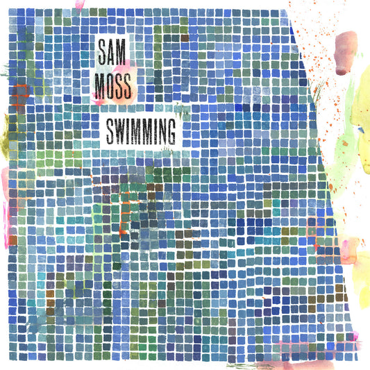 Sam Moss - Swimming (Out 14/3/25)