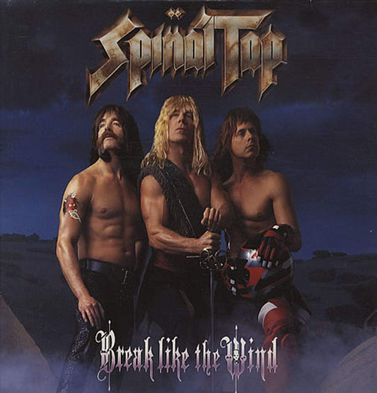 Spinal Tap - Break Like The Wind