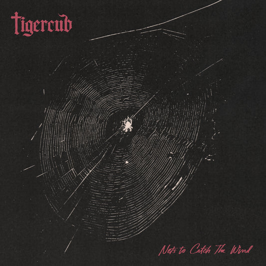 Tigercub - Nets To Catch The Wind (Out 10/4/26)