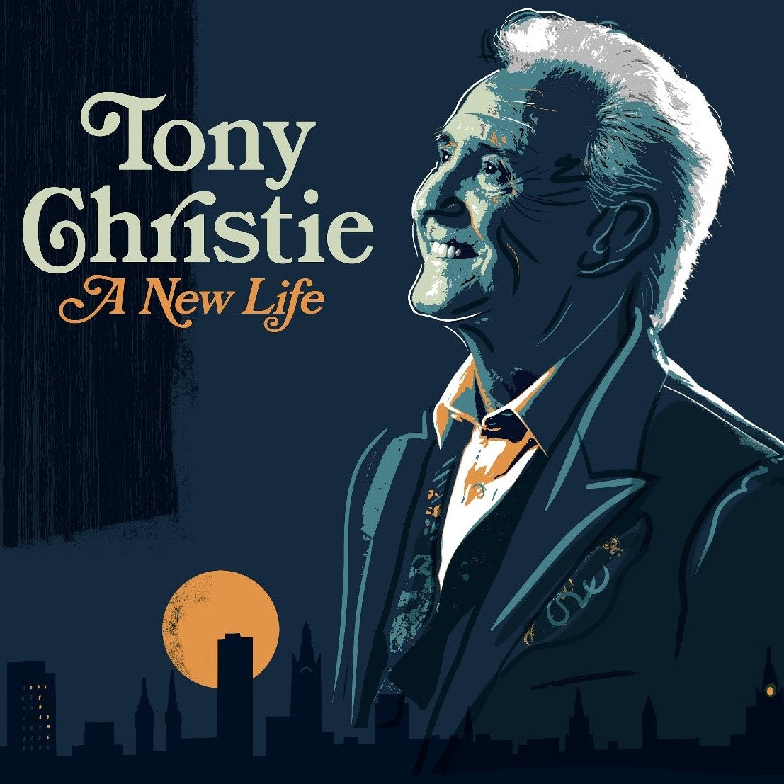 Tony Christie - A New Life (Out 28/3/25)