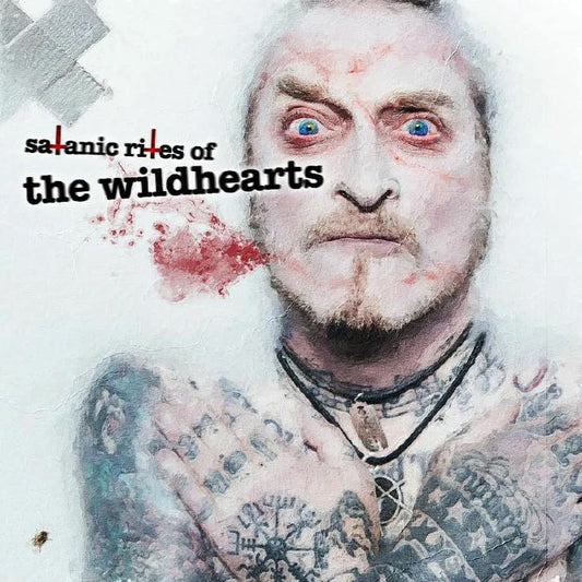 The Wildhearts - The Satanic Rites of The Wildhearts