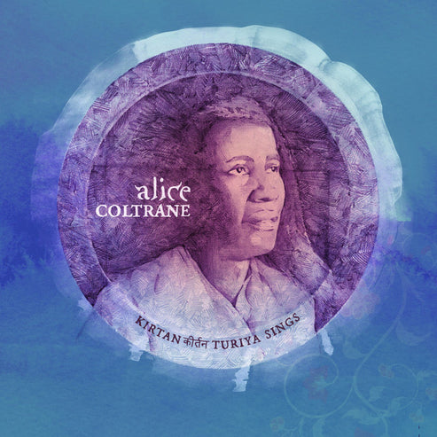 Alice Coltrane - Kirtan: Turiya Sings – Hey Joe Music & Coffee