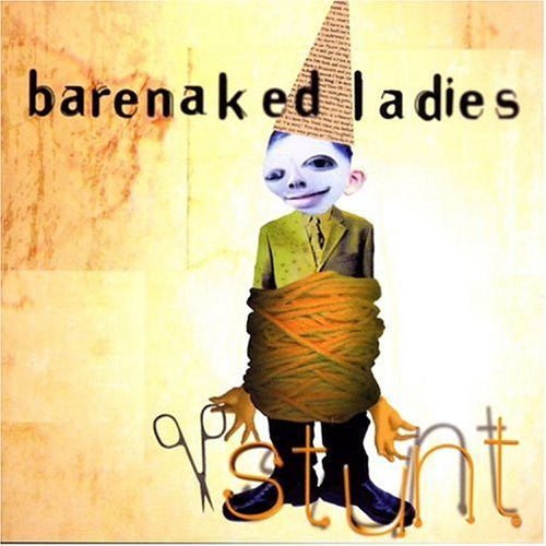 Barenaked Ladies - Stunt