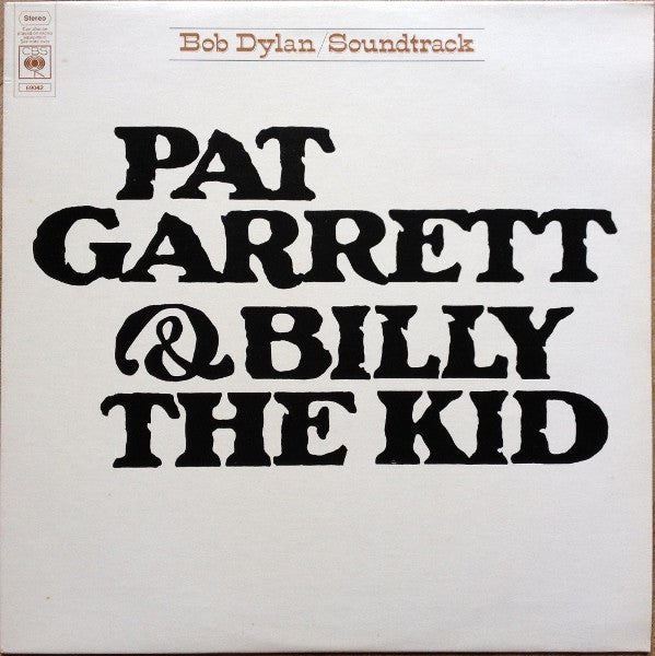 Bob Dylan - Pat Garrett & Billy The Kid