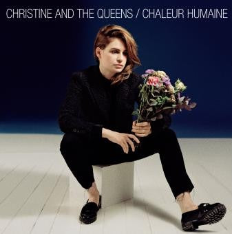 Christine & The Queens - Chaleur Humaine