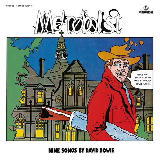 David Bowie - Metrobolist AKA Man Who Sold The World