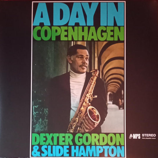 Dexter Gordon & Slide Hampton - A Day In Copenhagen