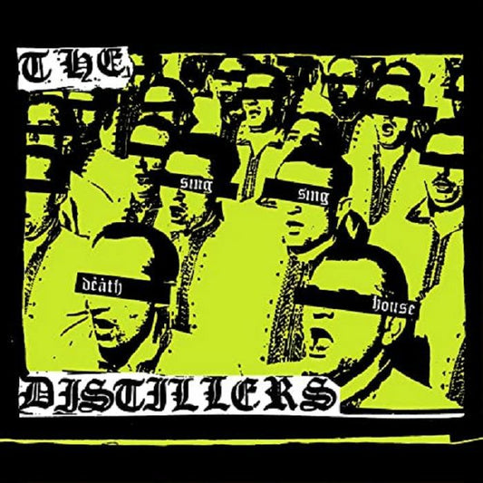 The Distillers - Sing Sing Death House: 20th Anniversary