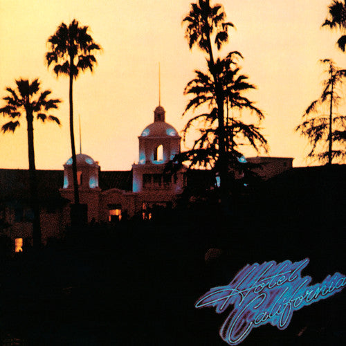 Eagles - Hotel California