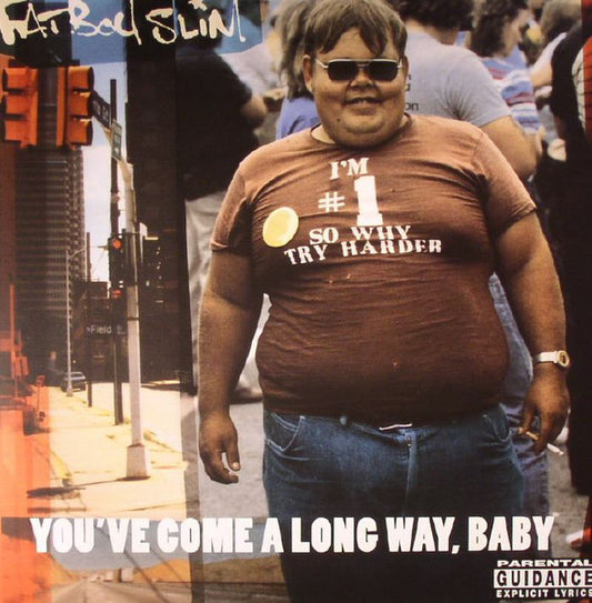 Fatboy Slim - You've Come A Long Way Baby