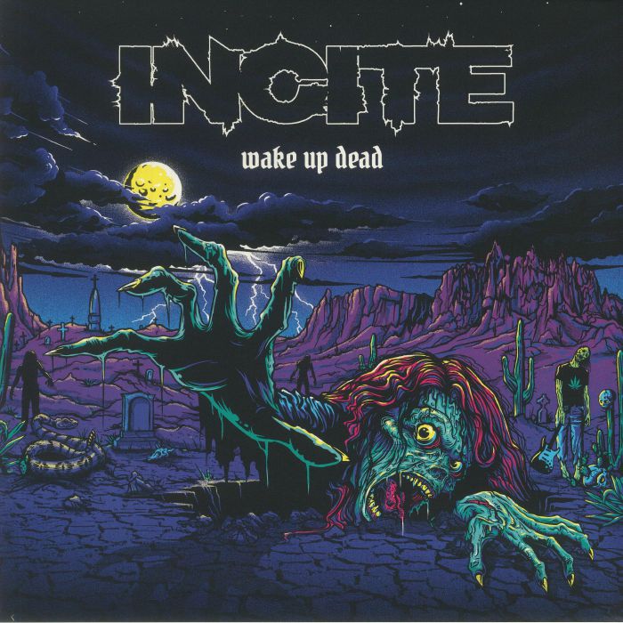 Incite - Wake Up Dead