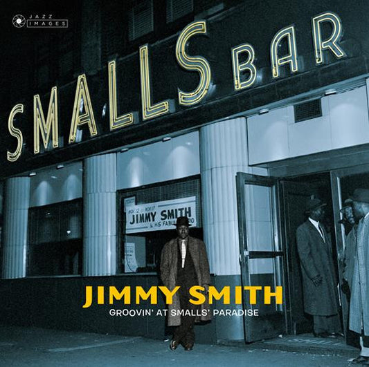 Jimmy Smith - Groovin at Smalls Paradise