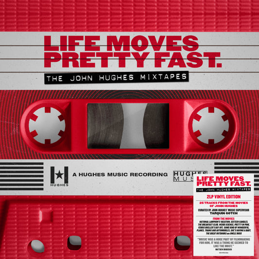 VA - Life Moves Pretty Fast: The John Hughes Mixtapes