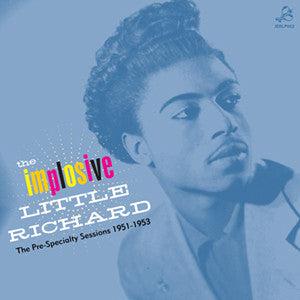 Little Richard - The Implosive Little Richard