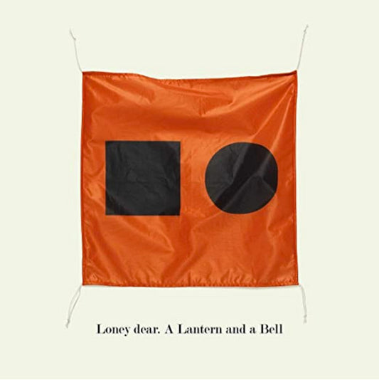 Loney Dear - A Lantern & A Bell