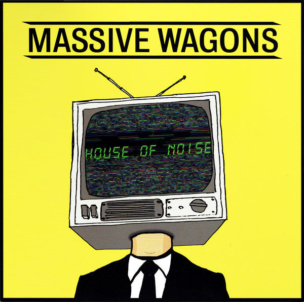 Massive Wagons - House Of Noise